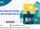 Kỹ năng cứng và kỹ năng mềm luật sư cần phải có